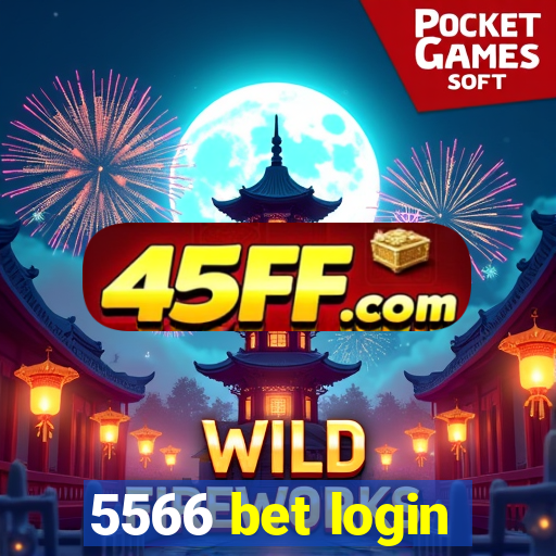 5566 bet login
